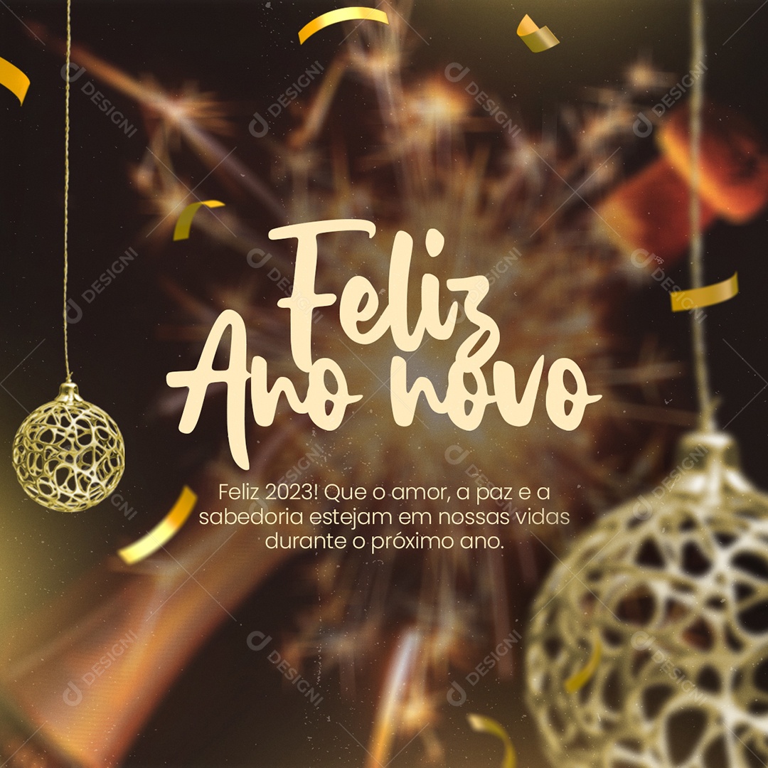 Feliz 2023 Que o Amor a Paz e a Sabedoria Esteja em Nossas Vidas Social Media PSD Editável