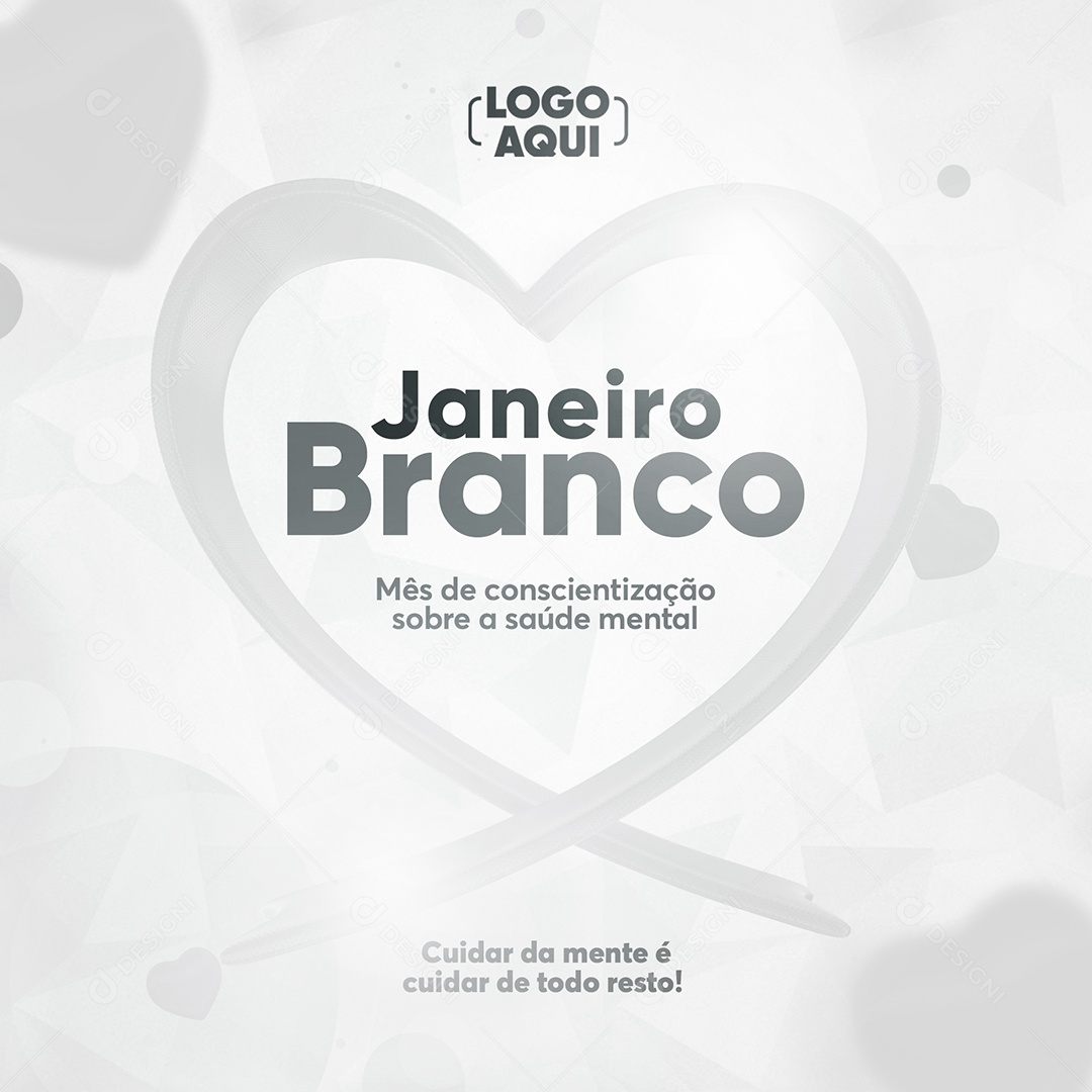 Mês de Conscientização sobre a Saúde Mental Janeiro Branco Social Media PSD Editável