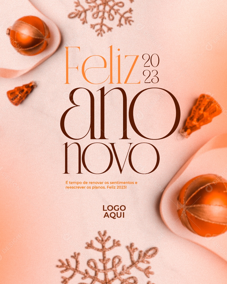 Feliz 2023 é Tempo de Renova os Sentimentos e Reescrever os Planos Social Media PSD Editável