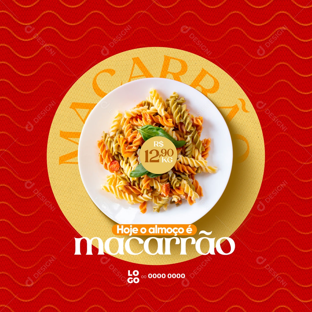 Hoje o Almoço é Macarrão Casa de Massas Social Media PSD Editável