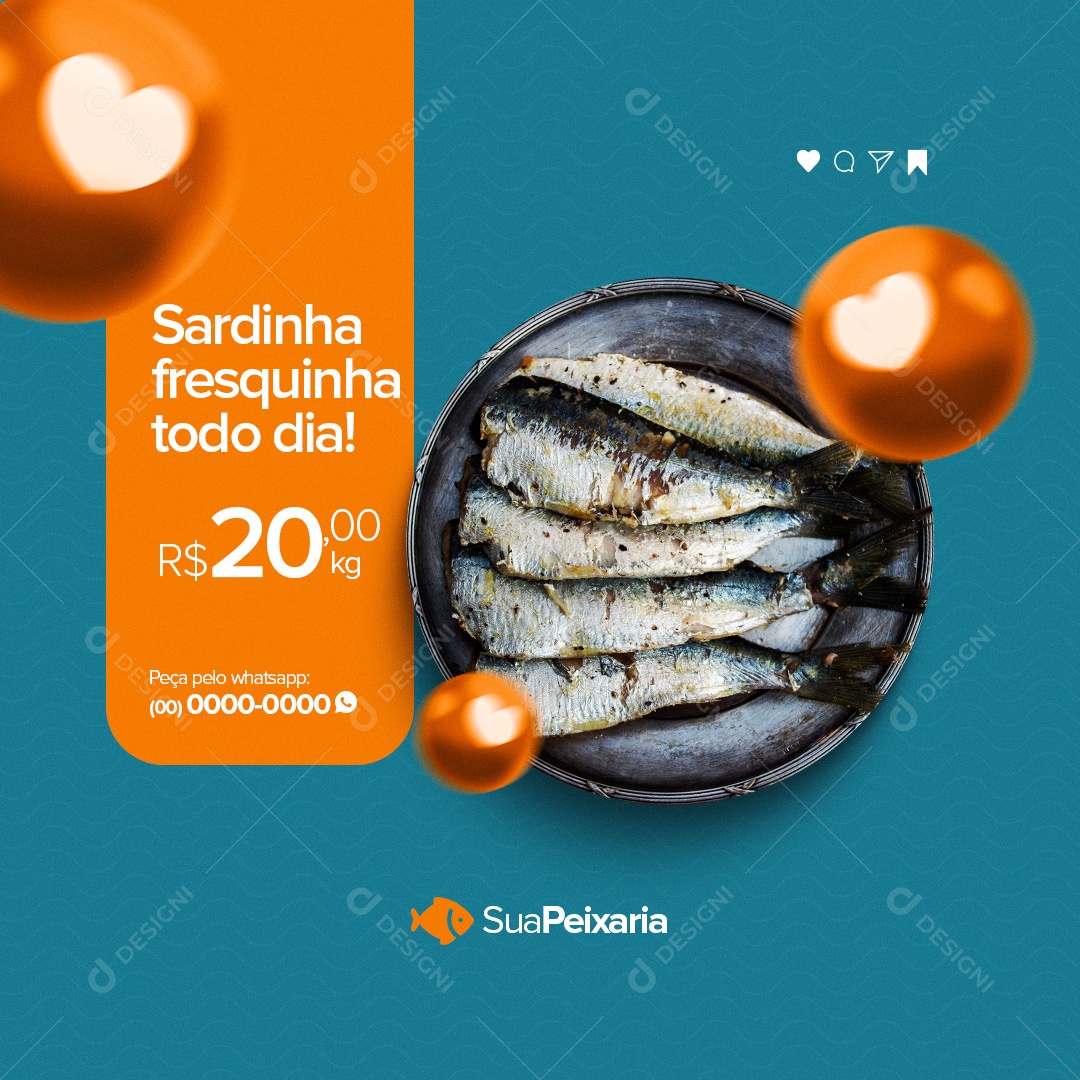 Sardinha Fresquinha Todo Dia! Peixaria Social Media PSD Editável