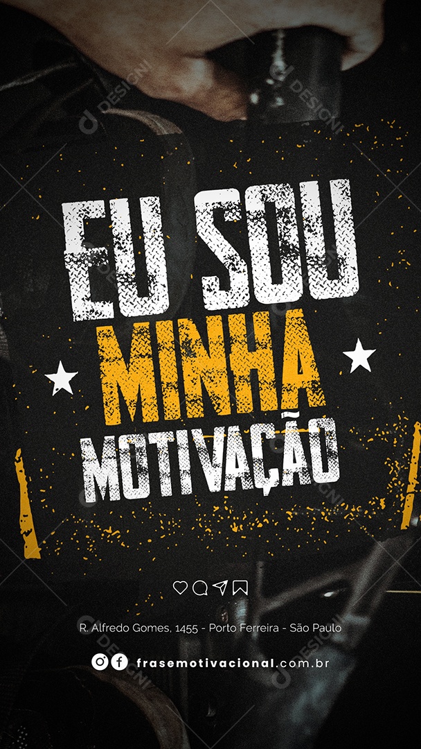 Story Eu Sou Minha Motivação Frase Motivacional Social Media PSD Editável