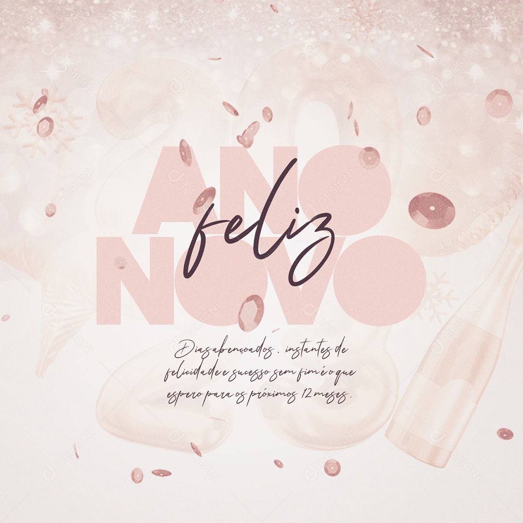Dias Abençoados Instantes de Felicidade Feliz Ano Novo Social Media PSD Editável