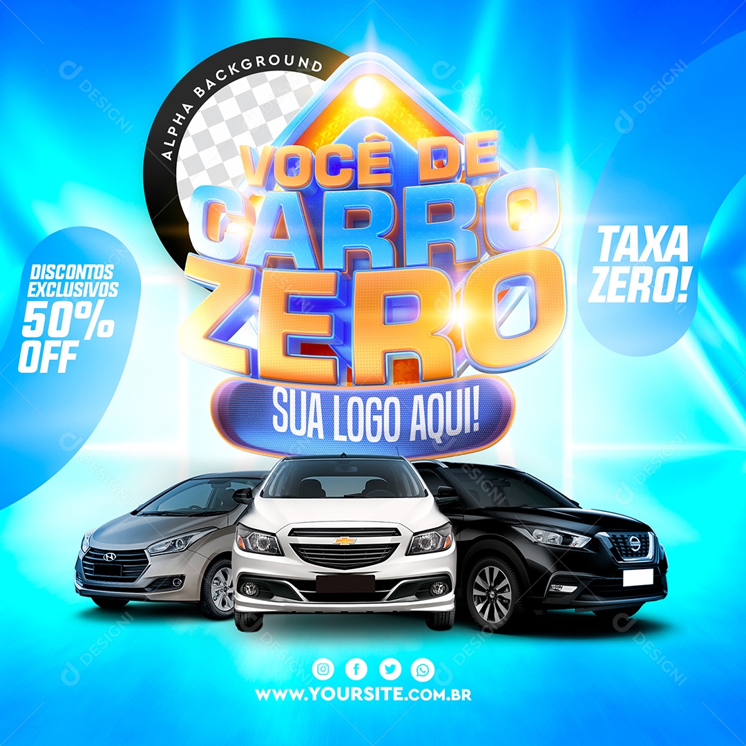Você de Carro Zero Social Media PSD Editável
