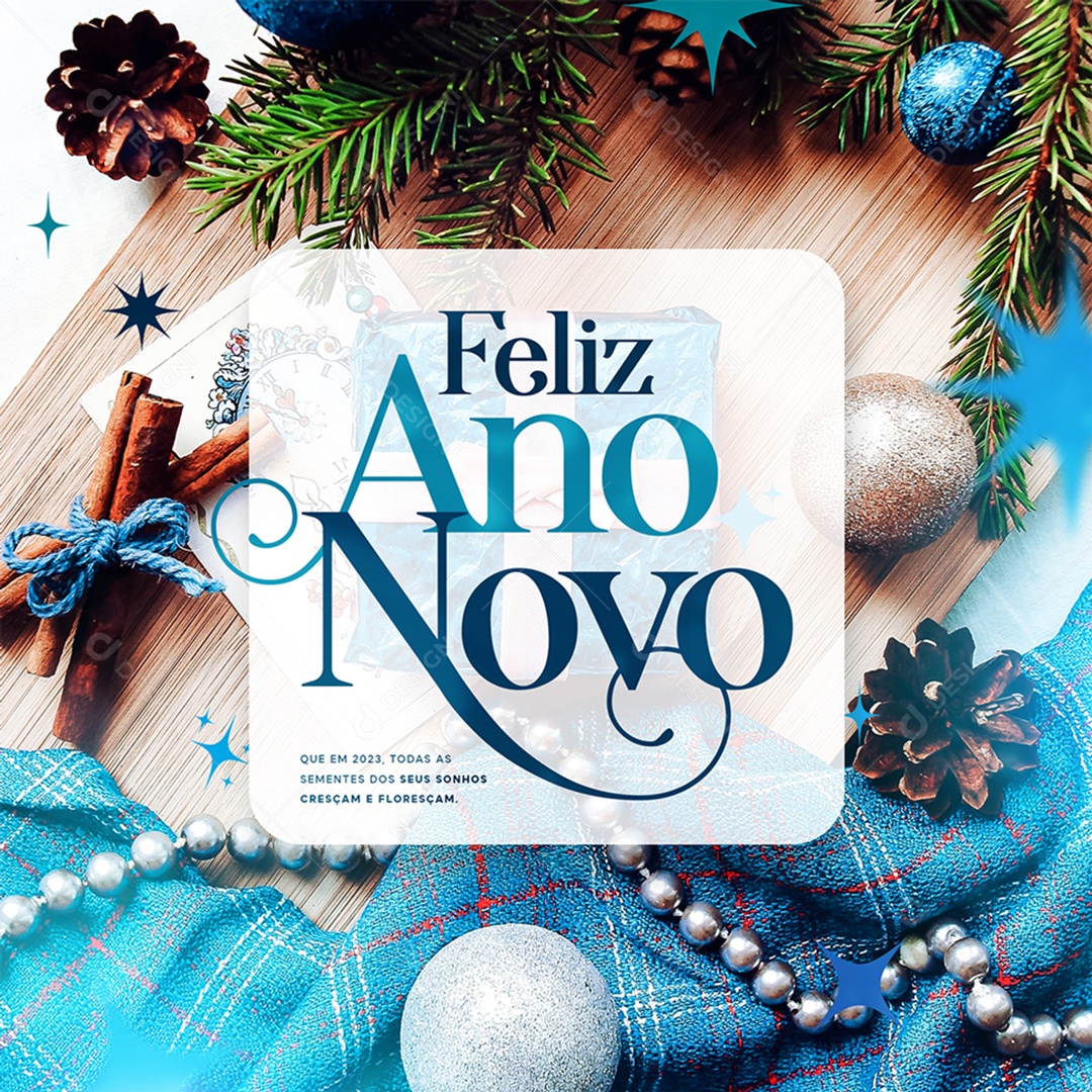 Feliz Ano Novo Que em 2023 Todas as Sementes Dos Seus Sonhos Cresçam e Floresçam Social Media PSD Editável