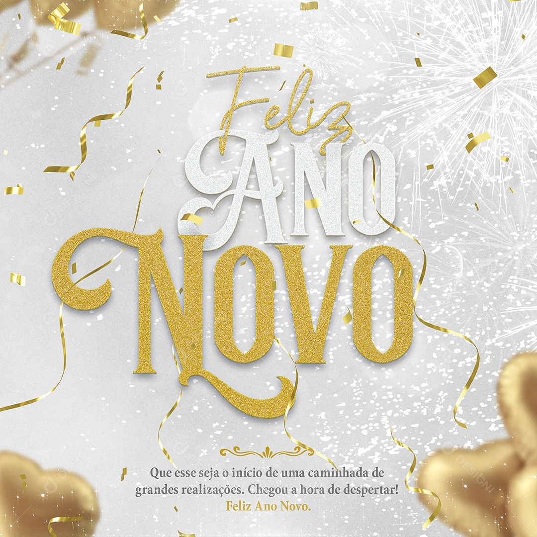 Feliz Ano Novo Que Seja o Início De Uma Caminhada de Grandes Realizações Chegou a Hora de Despertar Social Media PSD Editável