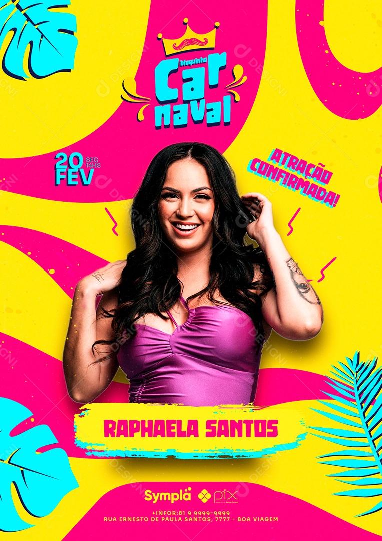 Atração Confirmada Bloquinho Carnaval Raphaela Santos Flyer Social Media PSD Editável