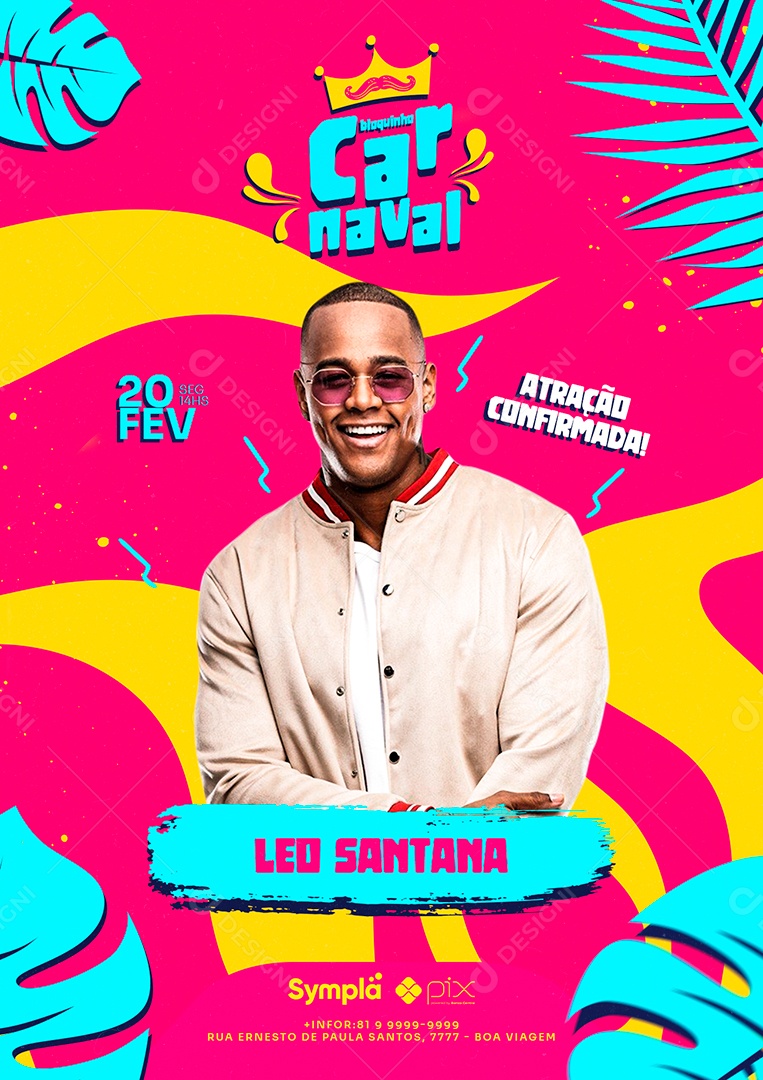 Atração Confirmada Bloquinho Carnaval Léo Santana Flyers Social Media PSD Editável