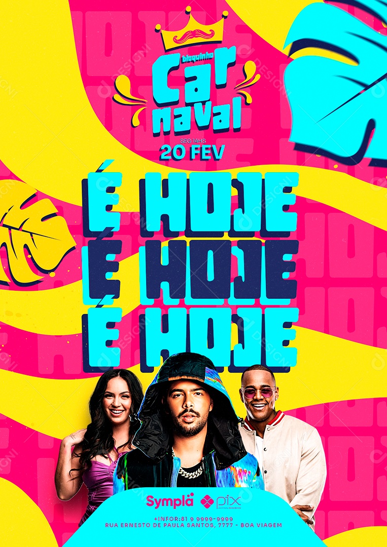 É Hoje Bloquinho Carnaval Raphaela Santos Pedro Sampaio Léo Santana Flyers Social Media PSD Editável