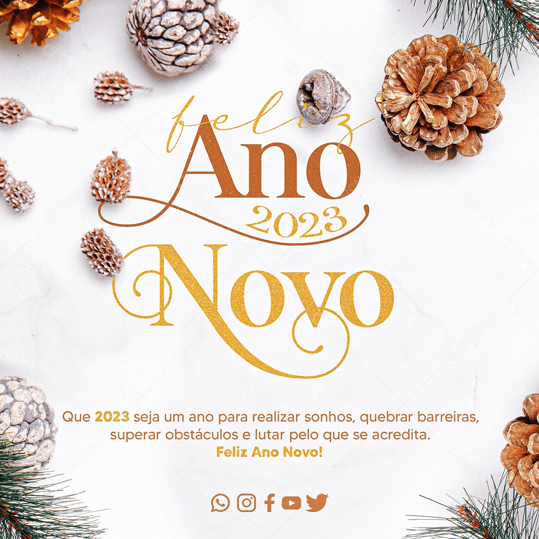 Feliz Ano Novo Que 2023 Seja um Ano Para Realizar Sonhos Quebrar Barreiras Superar Obstáculos e Lutar Pelo Que se Acredita Social Media PSD Editável