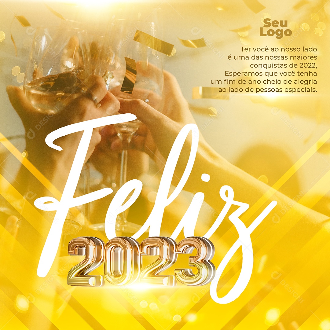 Feliz 2023 Ter Você ao Nosso Lado é Uma Das Maiores Conquistas de 2022 Esperamos Que Você Tenha um Fim de Ano Cheio de Alegria ao Lado de Pessoas Especiais Social Media PSD Editável