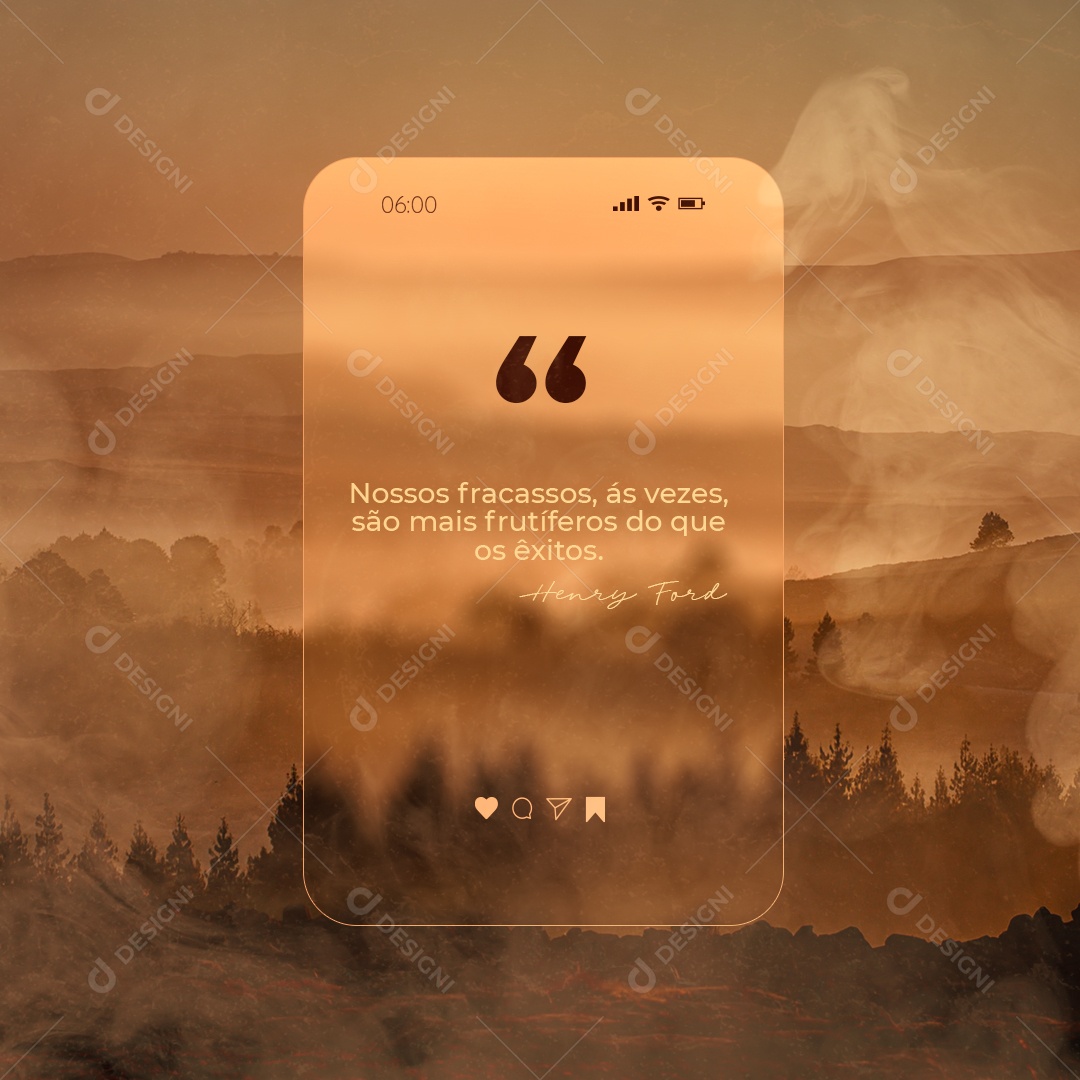 Frase Motivacional Nossos Fracassos, ás Vezes, São Mais Frutíferos do que os Êxitos.Social Media PSD Editável