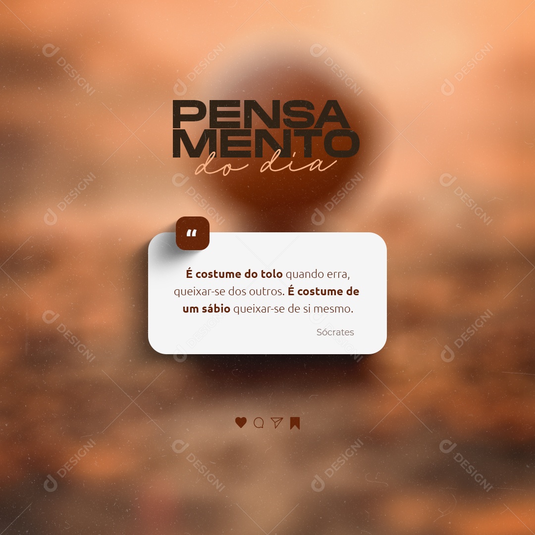 Frase Motivacional É Costume de Tolo Quando Erra, Queixar-se dos Outros. Social Media PSD Editável