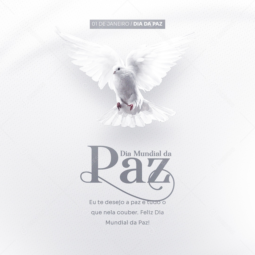 Eu te Desejo a Paz e Tudo que Ela Proporcionar Dia Mundial da Paz Social Media PSD Editável