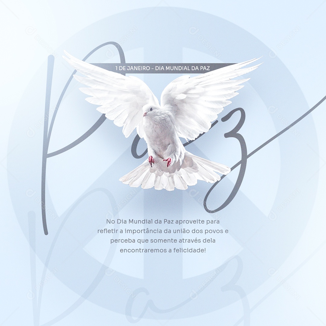 Aproveite para Refletir a Importância da União Dia Mundial da Paz Social Media PSD Editável