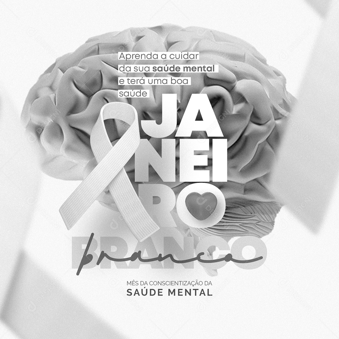 Aprenda a Cuidar da Sua Saúde Mental Janeiro Branco Social Media PSD Editável