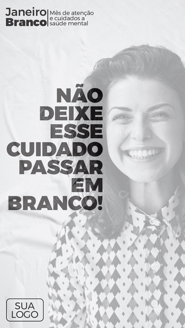 Story Janeiro Branco Não Deixe Esse Cuidado Passar em Branco Social Media PSD Editável