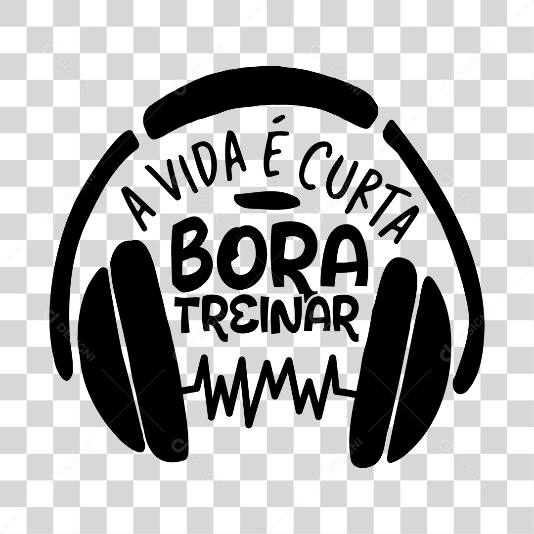 Lettering Academia A Vida é Curta Bora Treinar EPS + PNG