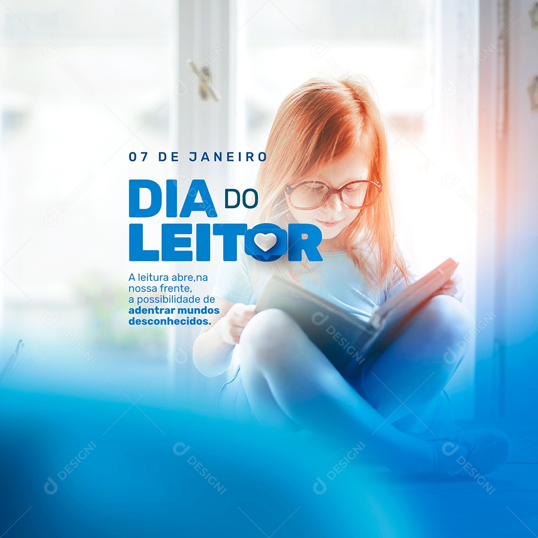 Dia do Leitor a Leitura Abre na Nossa Frente a Possibilidade de Adentrar Mundos Desconhecidos Social Media PSD Editável