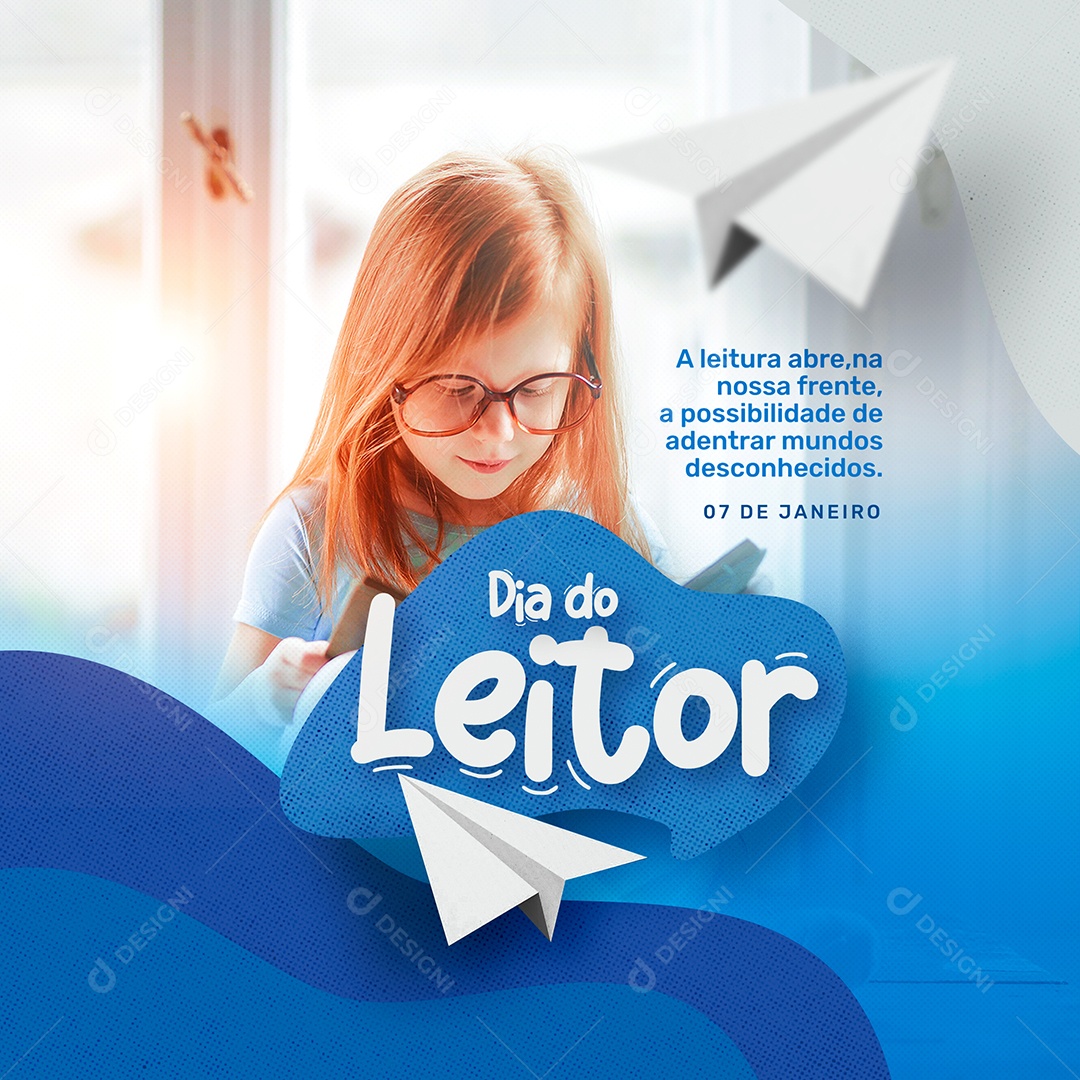 Dia do Leitor 07 de Janeiro a Leitura Abre na Nossa Frente a Possibilidade de Adentrar Mundos Desconhecidos Social Media PSD Editável