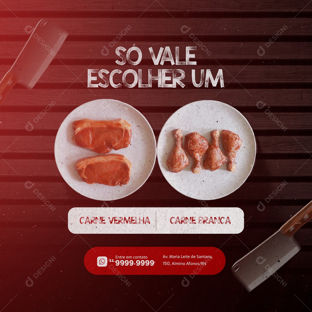 Só vale Escolher um Carne Vermelha Carne Branca Açougue Social Media PSD Editável