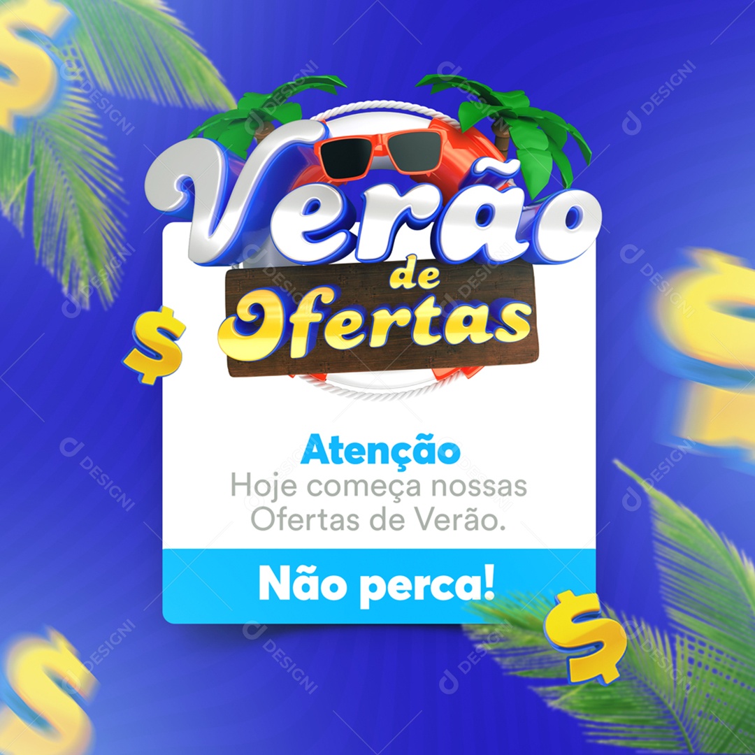 Verão de Ofertas Atenção Hoje Começa Nossas Ofertas de Verão Não Perca Social Media PSD Editável