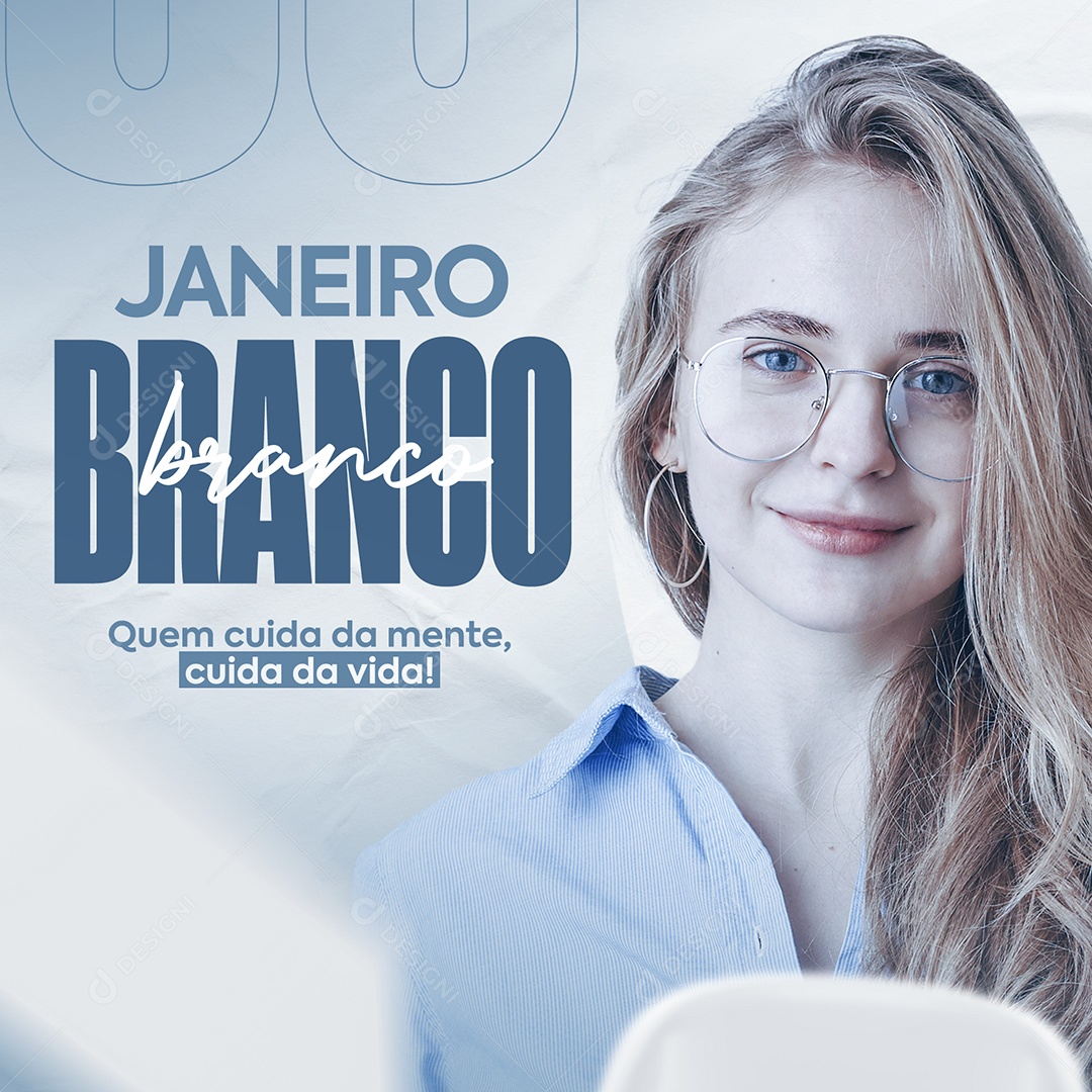 Janeiro Branco Quem Cuida Da Mente Cuida da Vida Social Media PSD Editável