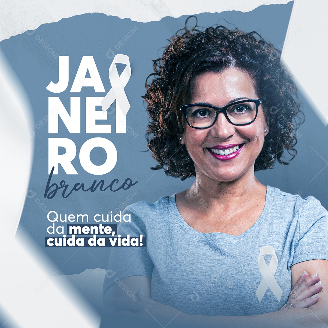 Janeiro Branco Quem Cuida Da Mente Cuida da Vida Social Media PSD Editável