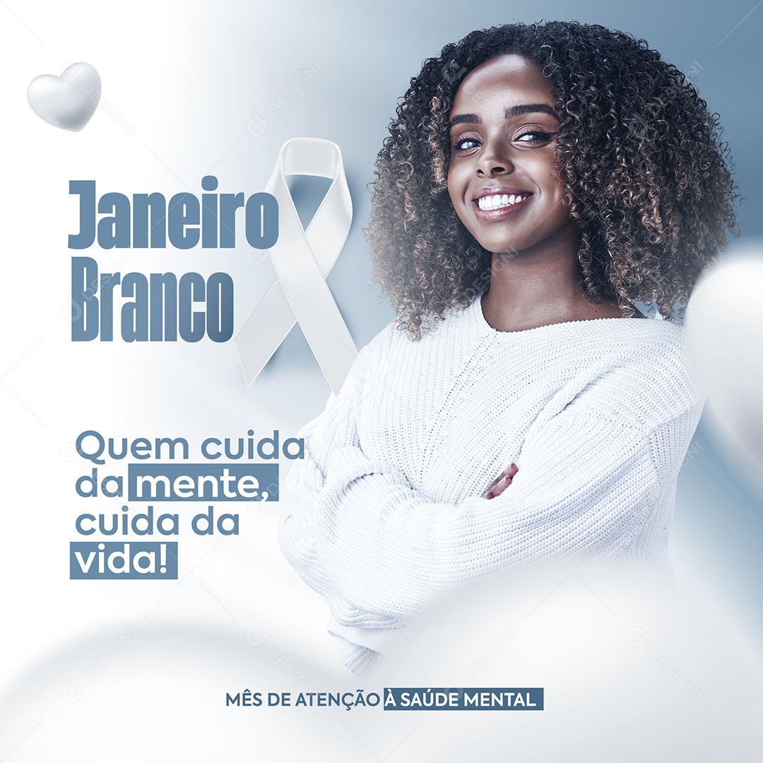 Janeiro Branco Quem Cuida Da Mente Cuida da Vida Social Media PSD Editável