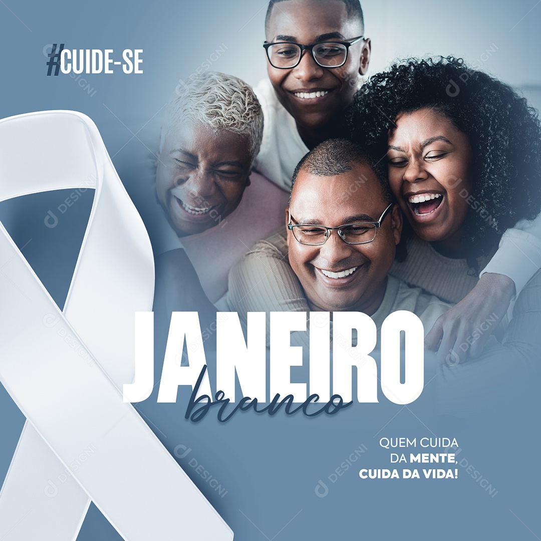 Janeiro Branco Quem Cuida Da Mente Cuida da Vida Social Media PSD Editável