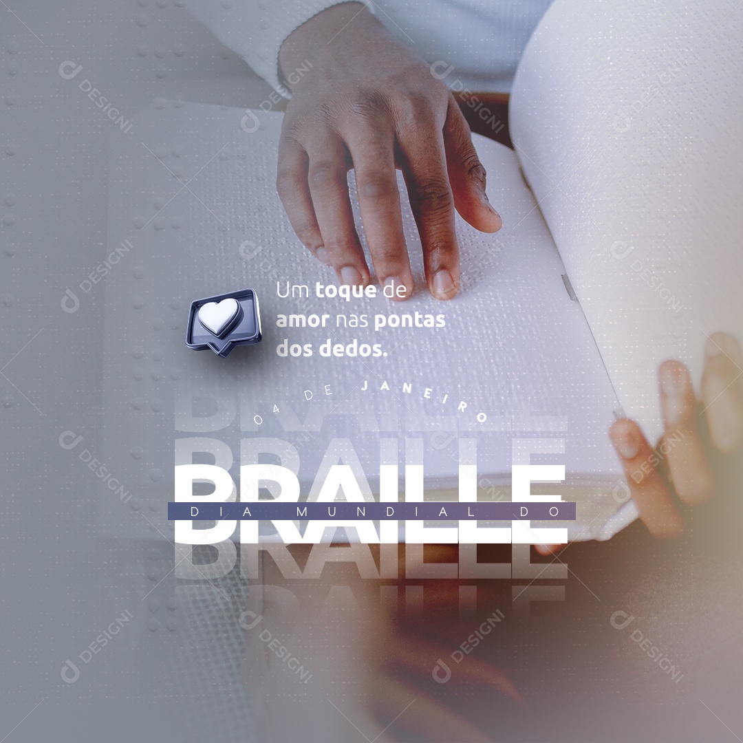 Um Toque de Amor nas Pontas dos Dedos Dia Mundial do Braille Social Media PSD Editável