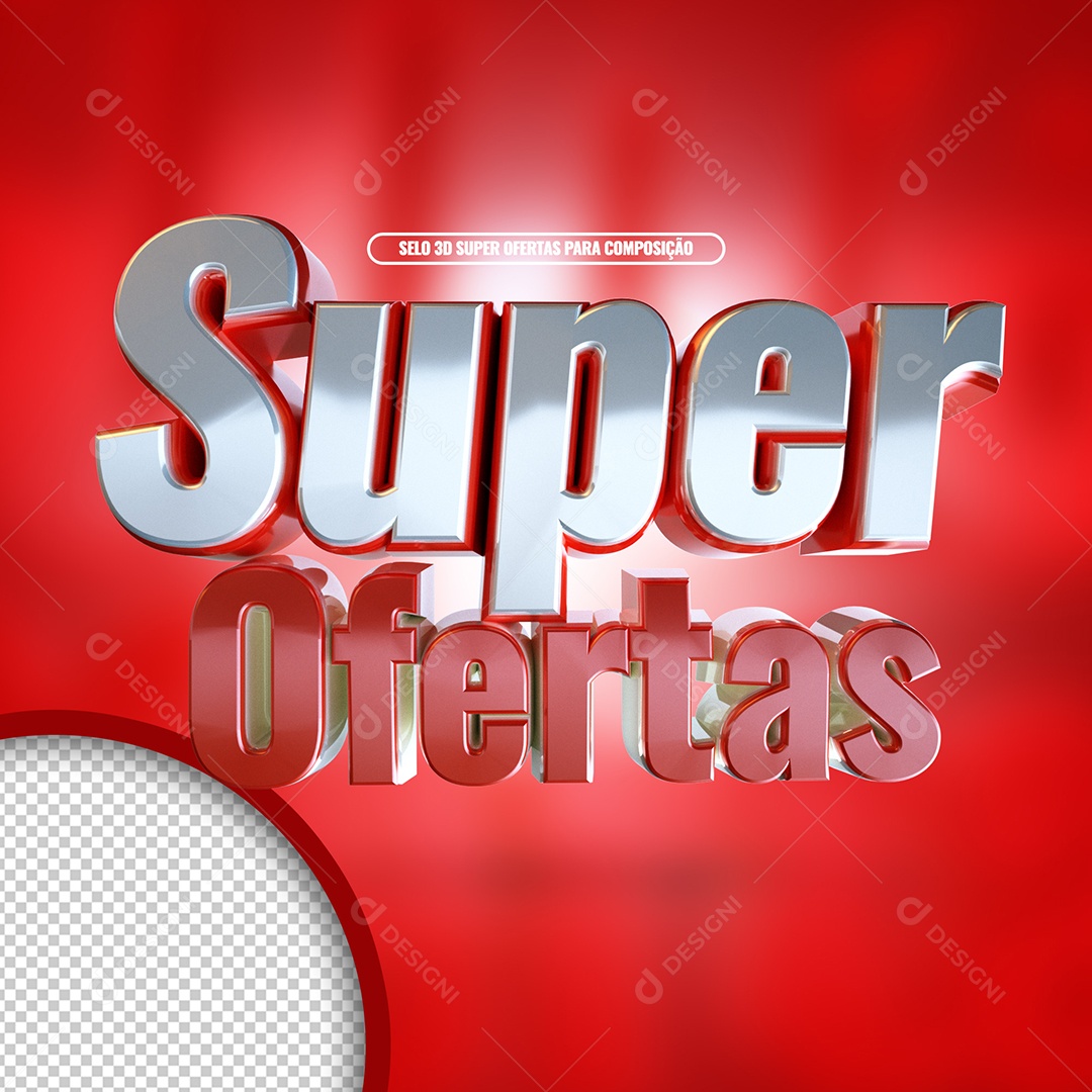 Selo 3D Para Composição Super Ofertas PSD Editável