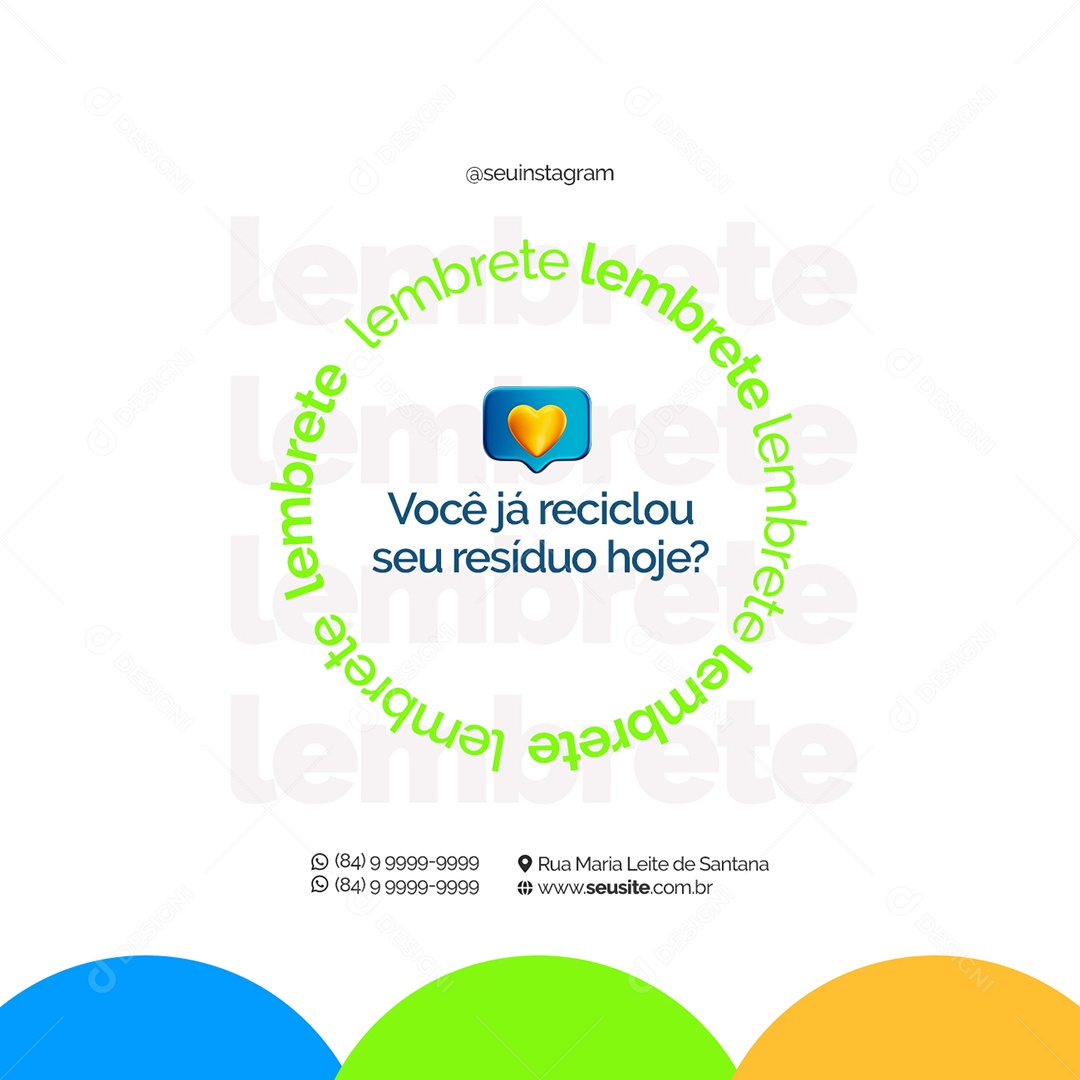 Lembrete Você já Reciclou seu Resíduo Hoje Empresa de Reciclagem Social Media PSD Editável