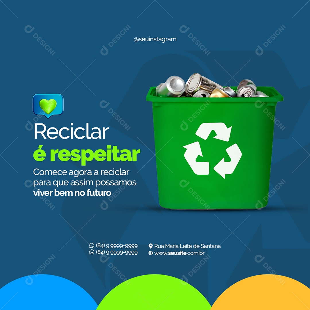 Reciclar é Respeitar Empresa de Reciclagem Social Media PSD Editável