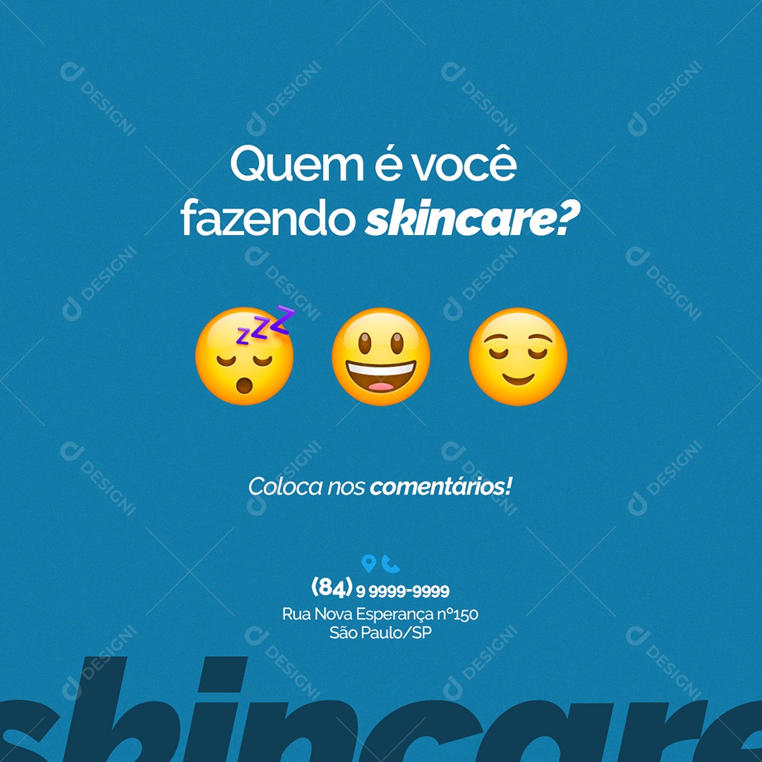 Quem é Você Fazendo Skincare Clínica de Estética Social Media PSD Editável
