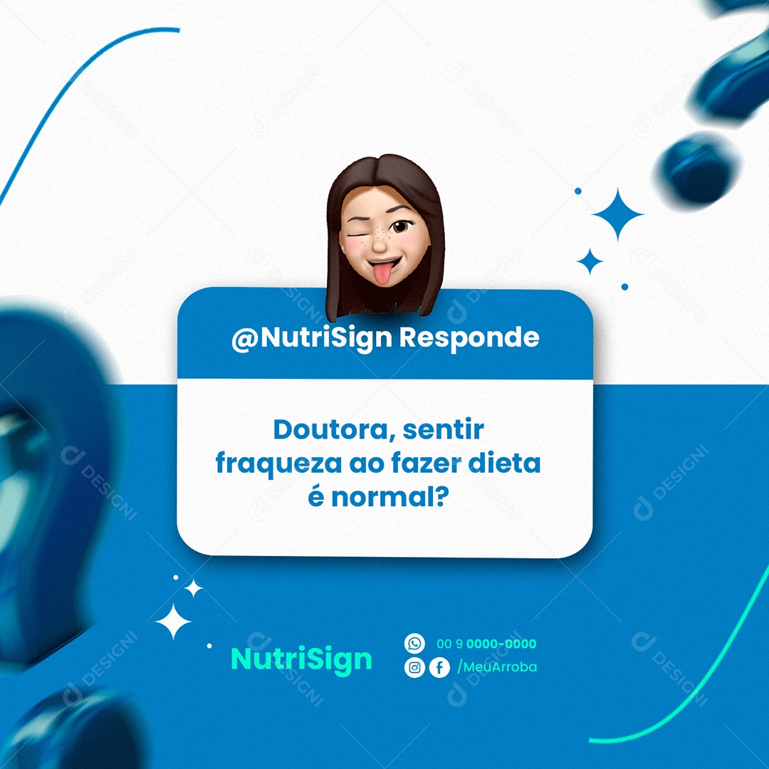 Doutora Sentir Fraqueza ao Fazer Dieta é Normal Nutricionista Social Media PSD Editável