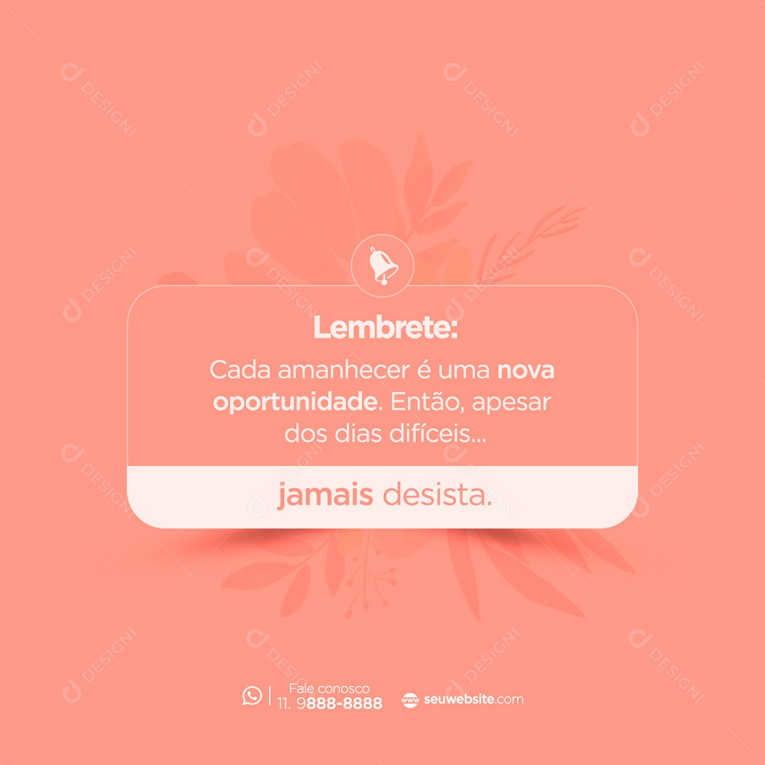 Post Social Media Lembrete Jamais Desista Social Media PSD Editável