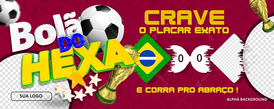 Banner Bolão do Hexa Crave o Placar Exato Social Media PSD Editável