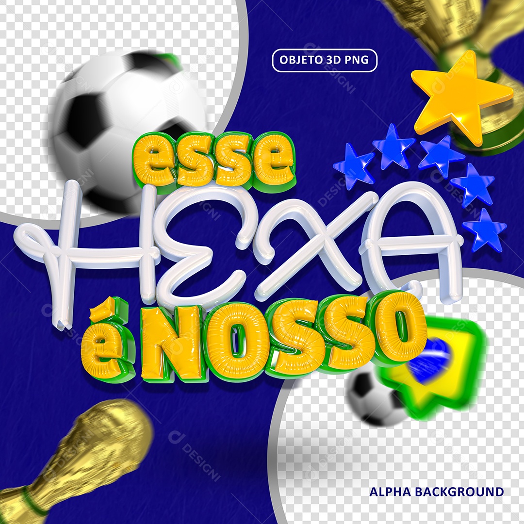 Selo 3D Para Composição Esse Hexa é Nosso Social Media PSD Editável