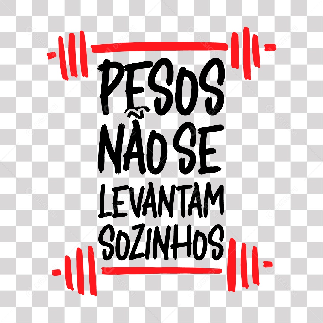Lettering Academia Pesos Não Se Levantam Sozinhos EPS + PNG