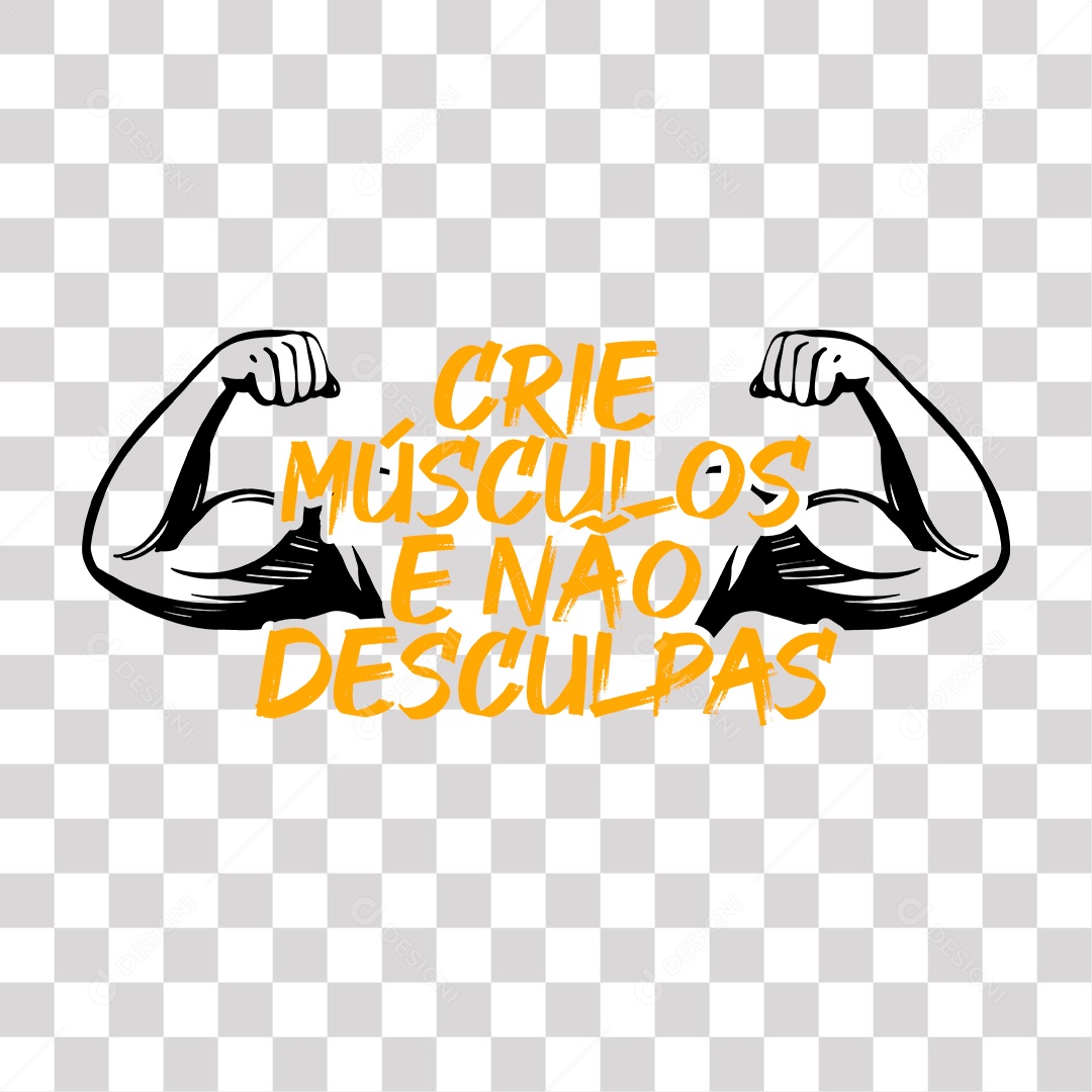 Lettering Academia Crie Músculos e Não Desculpas EPS + PNG