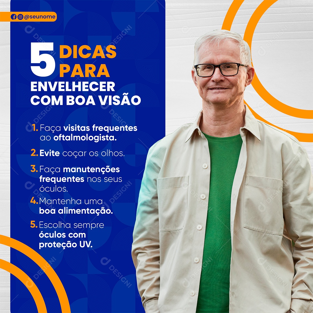 Post Ótica 5 Dicas Para Envelhecer Social Media PSD Editável