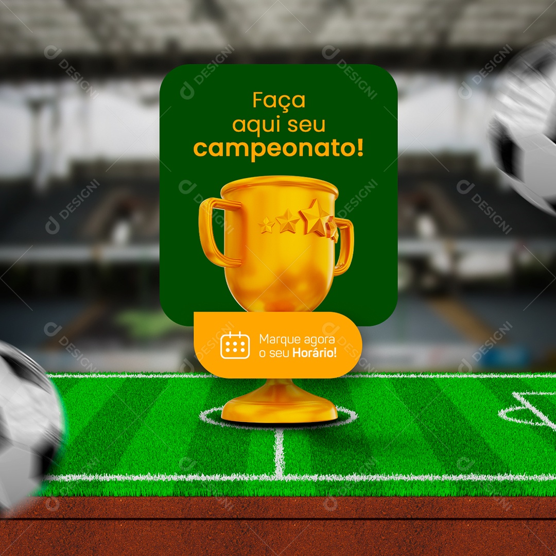 Faça Aqui seu Campeonato Aluguel de Campo Social Media PSD Editável