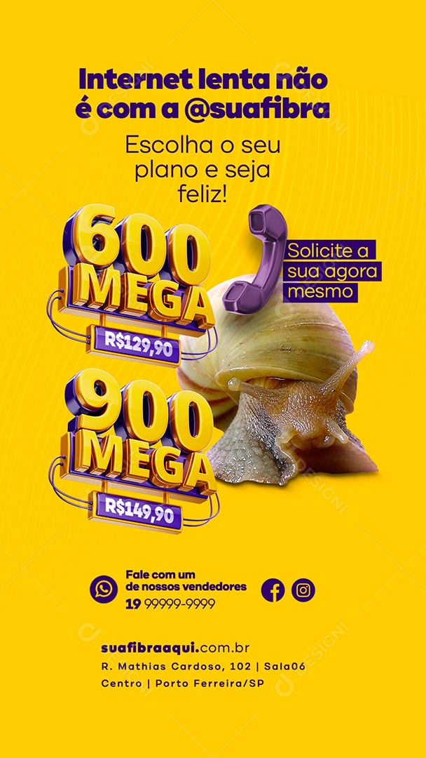 Story Escolha o Seu Plano e Seja Feliz 600 Mega 129,90 Provedor de Internet Social Media PSD Editável