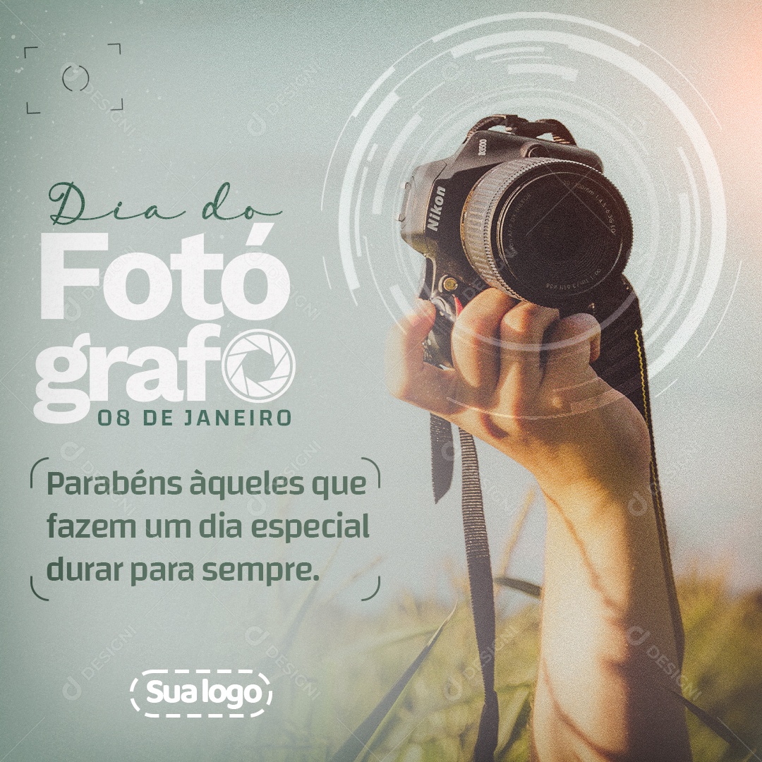 Dia do Fotógrafo 08 de Janeiro Parabéns Aqueles Que Fazem Um Dia Especial Durar Pra Sempre Social Media PSD Editável
