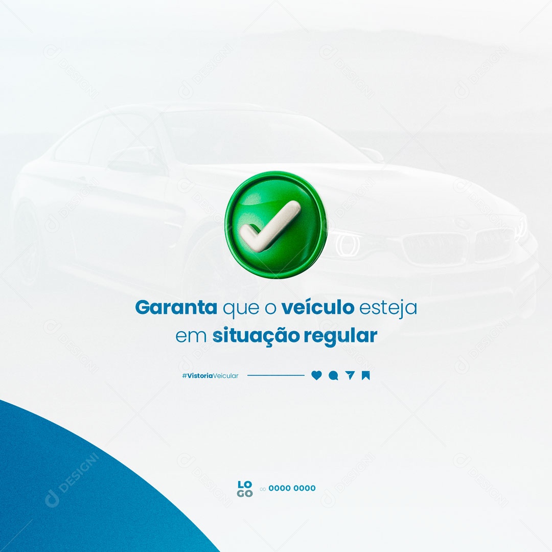 Garanta que o Veículo Esteja em Situação Regular! Vistoria Regular Social Media PSD Editável