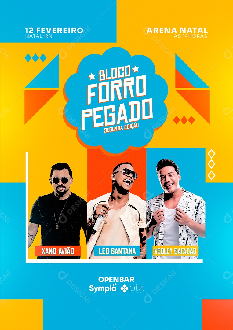Bloco Forro Pegado Wesley Safadão Xand Avião Léo Santana Flyers Social Media PSD Editável