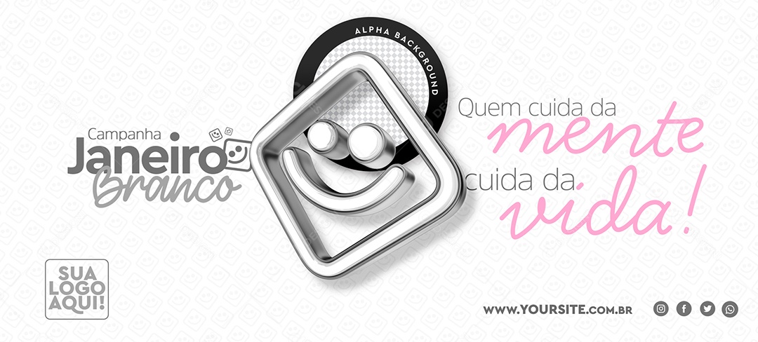 Banner Janeiro Branco Quem Cuida Da Mente Cuida da Vida Social Media PSD Editável