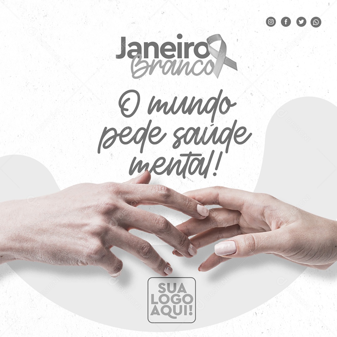 Janeiro Branco O Mundo Pede Saúde Mental Social Media PSD Editável