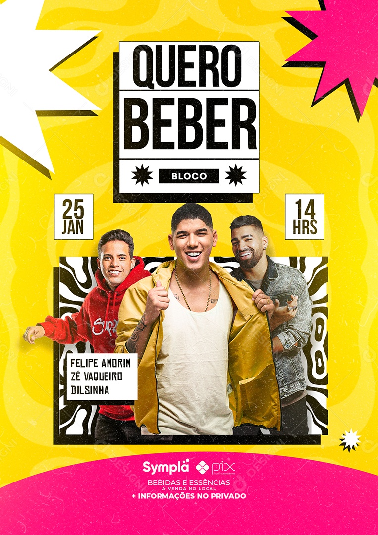 Quero Beber Bloco Carnaval Felipe Amorim Zé Vaqueiro Dilsinho Flyers Social Media PSD Editável